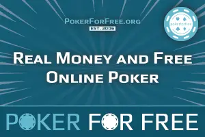 Real Money and Free Online Poker